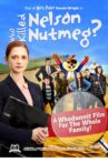 Who Killed Nelson Nutmeg? Movie Streaming Online