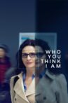 Who You Think I Am Movie Streaming Online