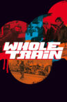 Wholetrain Movie Streaming Online