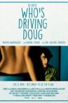 Who's Driving Doug Movie Streaming Online