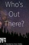 Who's Out There? Movie Streaming Online