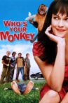 Who's Your Monkey? Movie Streaming Online