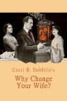 Why Change Your Wife? Movie Streaming Online