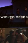 Wicked Deeds Movie Streaming Online