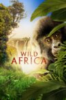 Wild Africa Movie Streaming Online