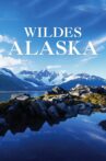 Wild Alaska Movie Streaming Online