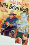 Wild Brian Kent Movie Streaming Online