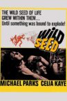 Wild Seed Movie Streaming Online