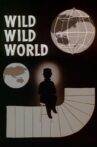 Wild Wild World Movie Streaming Online