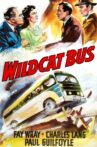 Wildcat Bus Movie Streaming Online