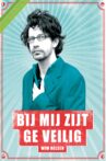 Wim Helsen: Bij Mij Zijt Ge Veilig Movie Streaming Online