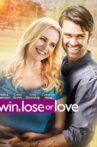 Win, Lose or Love Movie Streaming Online