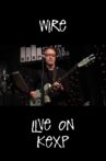 Wire: Live at KEXP Movie Streaming Online