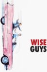 Wise Guys Movie Streaming Online
