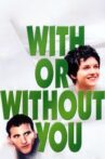 With or Without You Movie Streaming Online