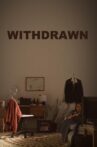 Withdrawn Movie Streaming Online