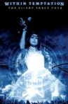 Within Temptation: The Silent Force Tour Movie Streaming Online