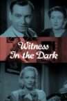 Witness in the Dark Movie Streaming Online