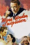 Wives Under Suspicion Movie Streaming Online