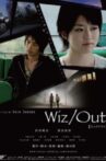 Wiz/Out Movie Streaming Online
