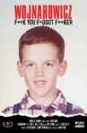 Wojnarowicz: F--k You F-ggot F--ker Movie Streaming Online