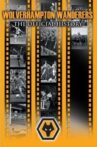 Wolverhampton Wanderers: The Official History Movie Streaming Online