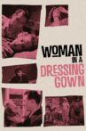 Woman in a Dressing Gown Movie Streaming Online