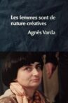 Women Are Naturally Creative: Agnès Varda Movie Streaming Online