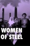 Women of Steel Movie Streaming Online