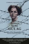 Women of the Gulag Movie Streaming Online