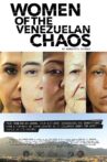 Women of Venezuelan Chaos Movie Streaming Online