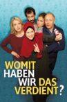 Womit haben wir das verdient? Movie Streaming Online