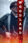 Woodland Movie Streaming Online