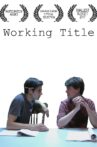 Working Title Movie Streaming Online