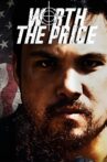 Worth The Price Movie Streaming Online