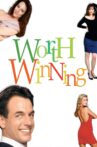 Worth Winning Movie Streaming Online