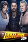 WWE Fastlane 2016 Movie Streaming Online