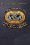 WWE: The History Of The Intercontinental Championship Movie Streaming Online