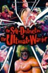 WWE: The Self Destruction of the Ultimate Warrior Movie Streaming Online