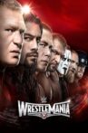 WWE WrestleMania 31 Movie Streaming Online