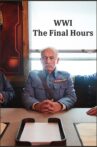 WWI: The Final Hours Movie Streaming Online