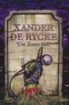 Xander De Rycke: Uw Zoete 666 Movie Streaming Online