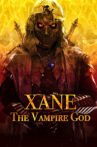 Xane: The Vampire God Movie Streaming Online