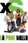 XS - la peor talla Movie Streaming Online