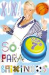 Xuxa Só Para Baixinhos 7 Movie Streaming Online