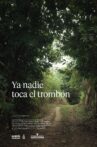 Ya nadie toca el trombón Movie Streaming Online