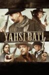 Yahsi Bati - The Ottoman Cowboys Movie Streaming Online