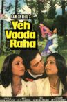 Yeh Vaada Raha Movie Streaming Online