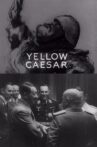 Yellow Caesar Movie Streaming Online