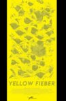 Yellow Fieber Movie Streaming Online